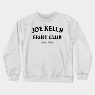 Joe Kelly Fight Club Crewneck Sweatshirt